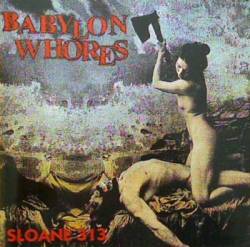 Babylon Whores : Sloane 313